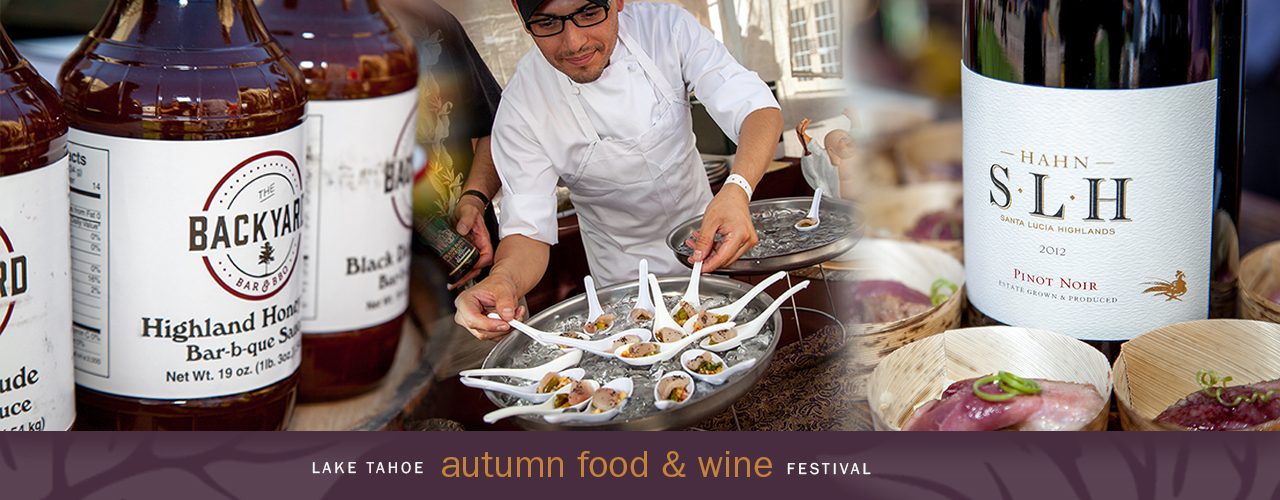 2018 Lake Tahoe Autumn Food and Wine Festival