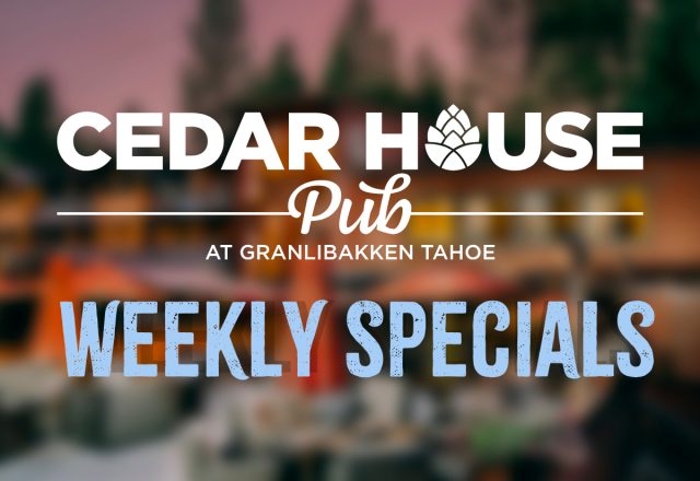Cedar House Specials